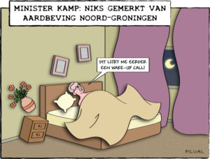 Cartoon minister Kamp/aardbeving Noord-Groningen